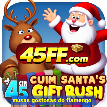 musas gostosas do flamengo